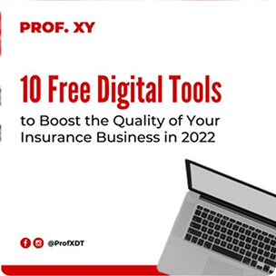 10 Free Digital Tools to Boost the Quality of Your Insurance Business in 2022